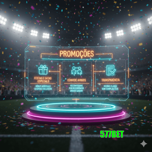 Ganhe mais com bônus incríveis na 577BET!